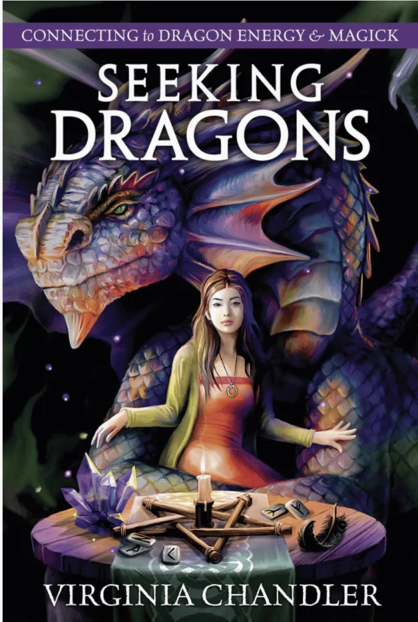 Seeking Dragons: Connecting to Dragon Energy & Magick